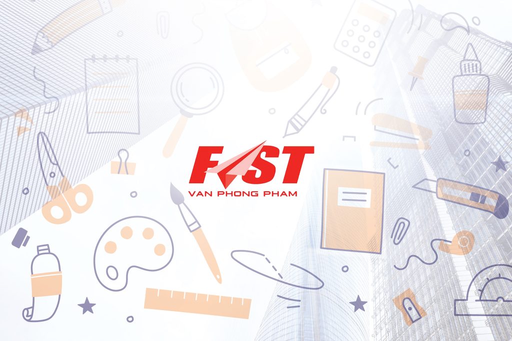 Fast - TOP nhà cung cấp văn phòng phẩm giá rẻ uy tín tại quận Gò Vấp HCM